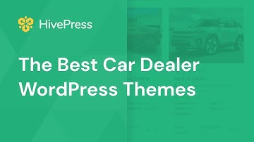 5 Most Popular Free Car Dealer WordPress Themes to Start a Car Directory Website