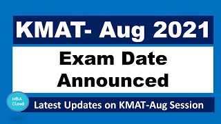 KMAT August 2021 | Exam Date Announced