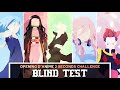 Blind test  opening danime 2 secondes challenge 20 titres easy  medium