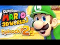 Super Mario 3D World Nintendo Switch Gameplay Walkthrough Part 2 - World 2 100%! Luigi!