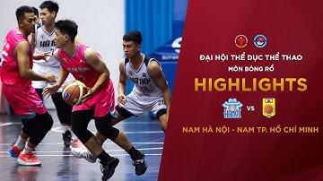 NAM HÀ NỘI - NAM TP. HỒ CHÍ MINH | BÓNG RỔ ĐẠI HỘI TDTT TOÀN QUỐC LẦN THỨ IX NĂM 2022