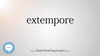 extempore - Smart & Obscure English Words Defined 🗣🔊