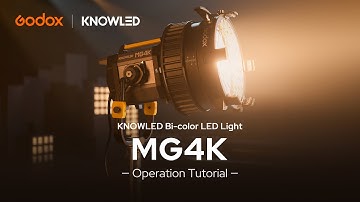 Operation Tutorial - Godox KNOWLED MG4K