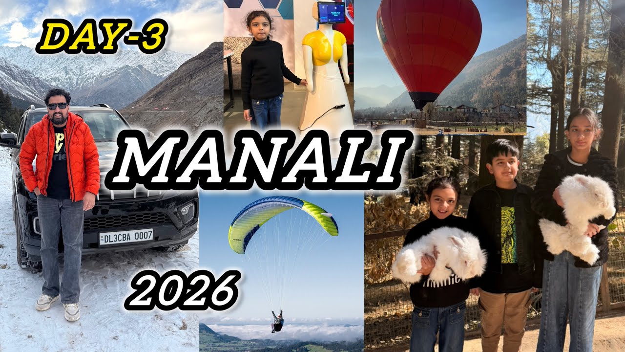 Bacho ki mooj  || Manali 2026 || Manali weather 