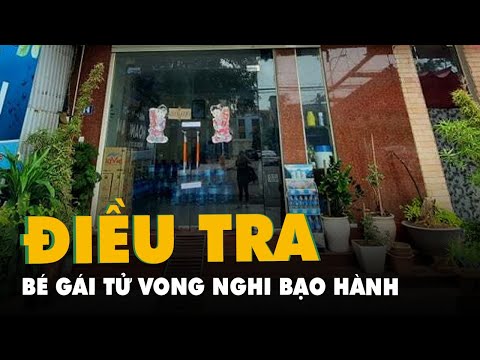 Video Bé gái 6 tuổi tử vong nghi do bạo hành ở Hà Nội - youtube