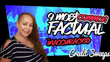 9 Most Common Credit Report Errors to Dispute for Credit Sweeps