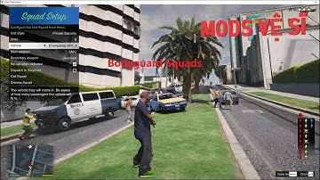 GTA V-MODS Bodyguard Squads-VỆ SĨ