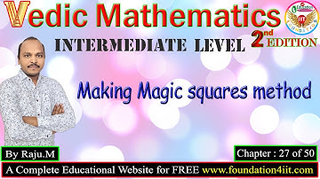 Making Magic Squares Method || Vedic Maths Trick # 27 ||