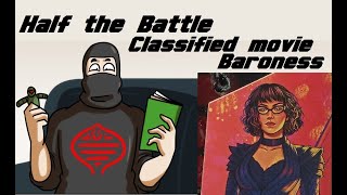 Classified Corner : Baroness movie version (Snake Eyes : Origin) review