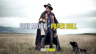 John Mayer - Paper Doll | Subtítulos en Español