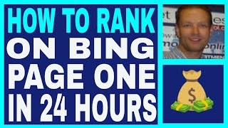 How To Rank In Bing Search Engine On Page 1 In 24 Hours - Free Training.