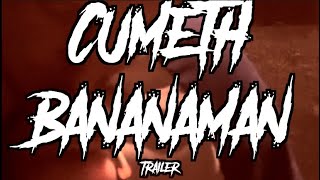 Download Lagu Cumeth Bananaman Trailer