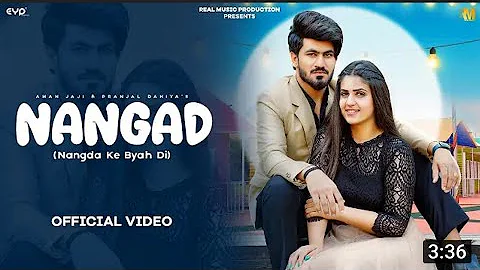 Pranjal Dahiya : NANGAD | Surender Romio | Aman Jaji | Shiva C | Haryanvi songs | Nangda Ke Byah Di