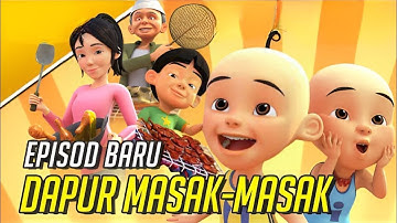 Upin & Ipin Dapur Masak-Masak Episode Terbaru | Upin Ipin Terbaru 2023 | Upin & Ipin Musim 17