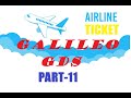 Galileo GDS Training Part 11 |  VENDOR REMARKS  | OK TO BOARD