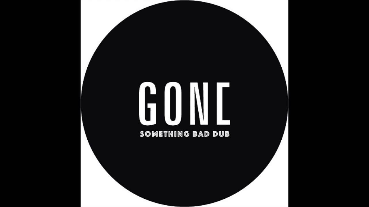 Mario Basanov Vidis Ft Jazzu I ll Be Gone Something Bad Dub go-went-gone-what-s-the-difference-learn-with-examples-youtube