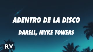 Darell, Myke Towers - Adentro de la Disco (Letra/Lyrics)