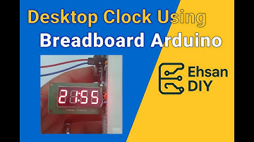 ⭐Desktop Clock Using Breadboard Arduino