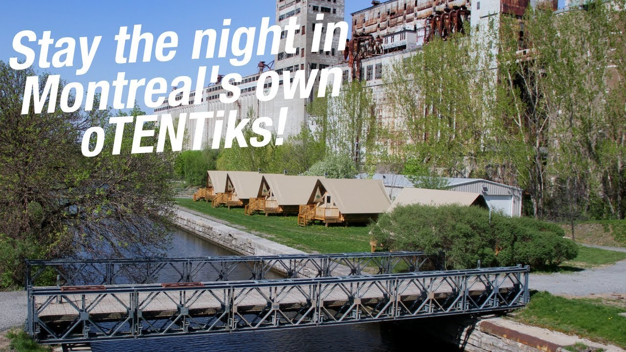You Can Camp Out In These Urban Tents Along The Lachine Canal All Summer Urbanized