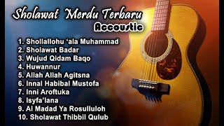 Sholawat Merdu Akustik BEST COVER TERBARU