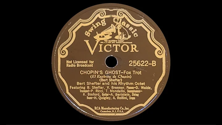 Chopin's Ghost by Bert Shefter and his Rhythm Octet 1937