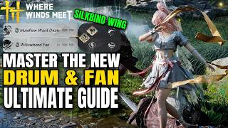 NEW Silkbind Wing Guide! Drum & Fan Builds, Skills & Rotation | Where Winds Meet 2.3 Update