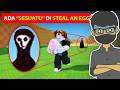CREEPYPASTA STEAL AN EGG ASLI TERSERAM