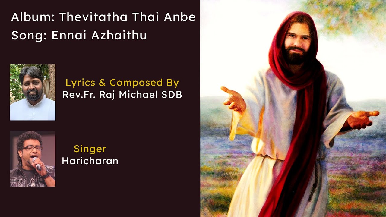 Ennai Azhaithu – Tamil Christian Song – with Lyrics