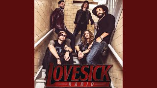 Video thumbnail of "LoveSick Radio - Nothing Left To Lose"