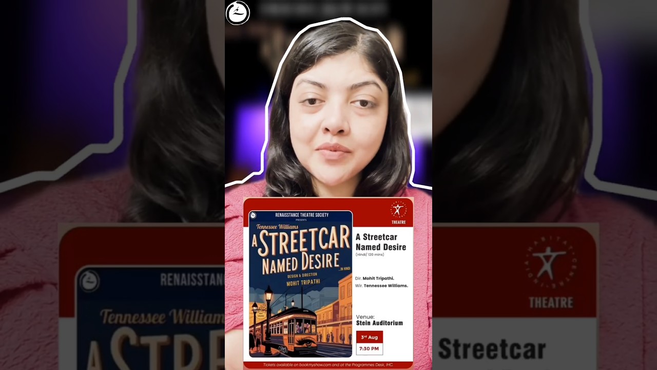 A Streetcar Named Desire (In Hindi) | Theatre Play | India Habitat Centre | Delhi 