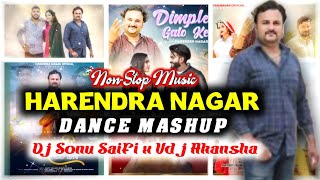Harendra Nagar Non-Stop Dance Mashup | Harendra Nagar | Tony Garg | Dj Sonu Saifi | Sumit Kasana