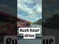 Rush hour interstate runs