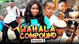 Wahala Compound 3 New Movie Soniaoluebubewatabombshell 2021 Nigerian Nollywood Trending Movie