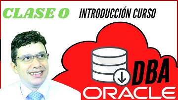 Curso Administración de bases de datos DBA ORACLE Versiones 12c, 19c, 20c 21c en Español