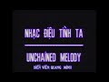 T.H.S Karaoke - Việt/Anh - Unchained Melody - Kenny Th&aacute;i (Tone Nam)