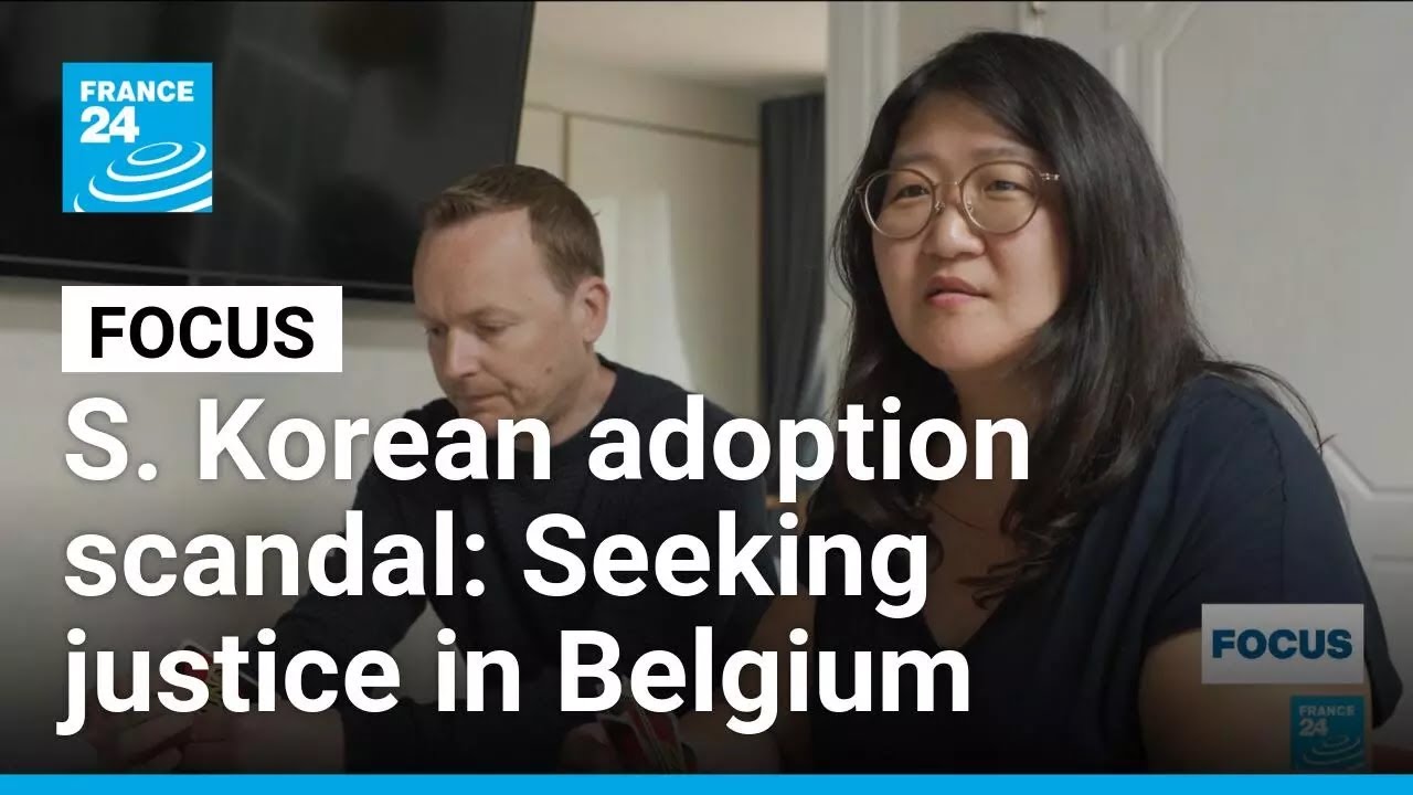 South Korean adoption scandal: Belgian adoptees seek justice