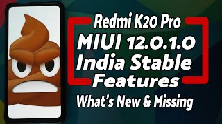 Redmi K20 Pro | Official MIUI 12 India Stable Features | MIUI 12.0.1.0 Stable | What's New & Missing