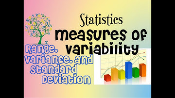 Measures of Variability || Range, Variance, and Standard Deviation || Statistics