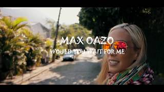 Max Oazo - Would You Wait For Me (Arty Violin Remix) | Online Video