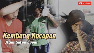ATIM SATUS KEMBANG KOCAPAN ( VIDEO)