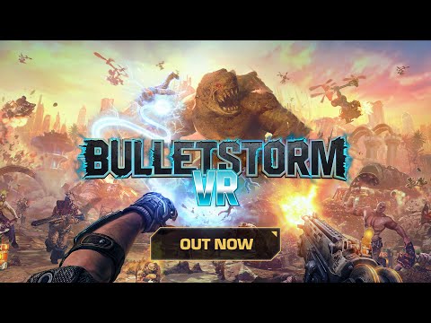 Bulletstorm VR Launch Trailer | Confetti & Carnage | Available now on Meta Quest, PSVR2 & SteamVR