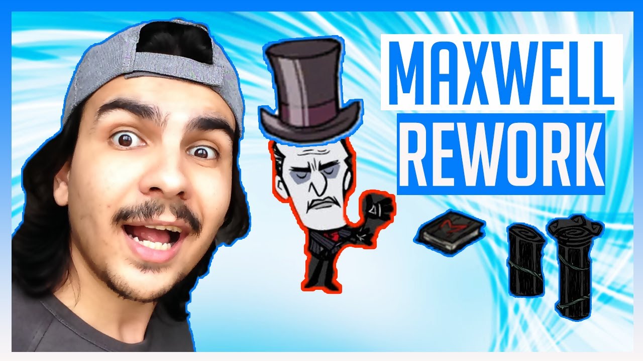 DON'T STARVE TOGETHER MAXWELL REWORK REHBER 2022 CrossTurk Türkçe - YouTube