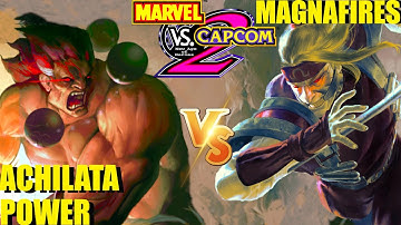 MvC2 Mvci Umvc3 ACHILATA POWER vs MAGNAFIRES pt 2