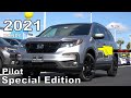 2021 Honda Pilot Special Edition - Ultimate In-Depth Look in 4K