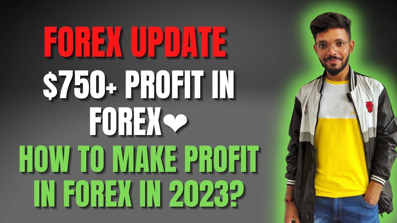  750 dollars profit in forex how to make profit in forex