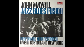 JAZZ BLUES FUSION John Mayall Vinyl HQ Sound Full Album