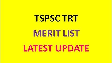TSPSC TRT MERIT LIST LANGUAGE PANDIT (LP) TELUGU, HINDI, URDU, MARATHI
