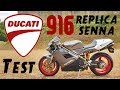 'Test" La plus belle moto du monde "DUCATI 916 senna"