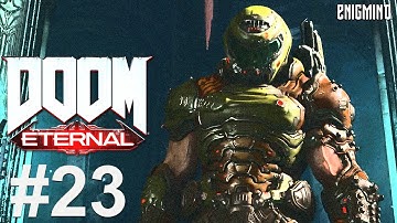 DOOM ETERNAL Gameplay Walkthrough Part 23 NAKRAVOL PART II [1080pHD 60FPS Nightmare] - No Commentary
