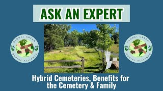 Ask an Expert: Hybrid Cemeteries, Benefits for the Cemetery & Family